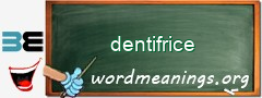 WordMeaning blackboard for dentifrice